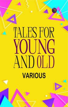 Tales for Young and Old