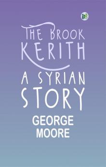 The Brook Kerith: A Syrian story