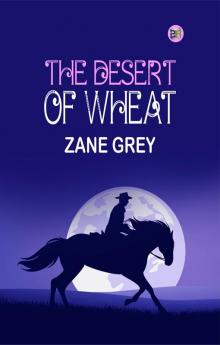 The Desert of Wheat