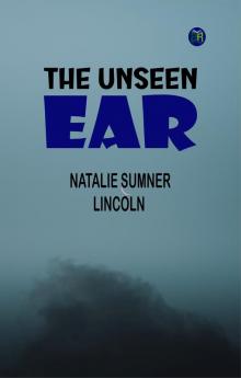 The Unseen Ear