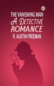 The Vanishing Man: A Detective Romance