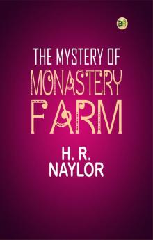 The Mystery of Monastery Farm