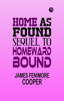 Home as Found Sequel to Homeward Bound