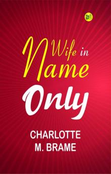 Wife in Name Only