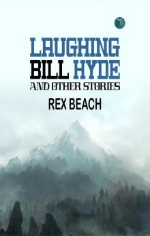 Laughing Bill Hyde and Other Stories