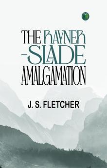 The Rayner-Slade Amalgamation