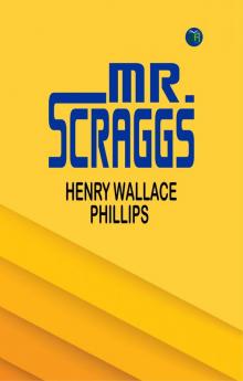 Mr. Scraggs
