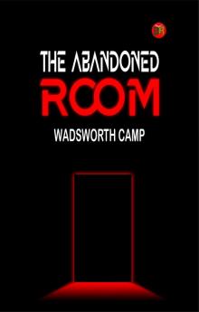 The Abandoned Room