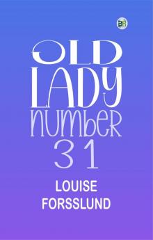 Old Lady Number 31