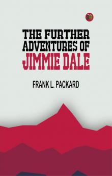 The Further Adventures of Jimmie Dale