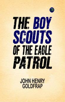 The Boy Scouts of the Eagle Patrol