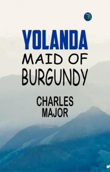 Yolanda: Maid of Burgundy