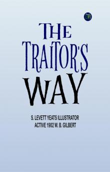 The traitor's way
