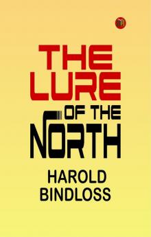 The Lure of the North