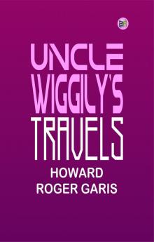 Uncle Wiggily's Travels