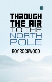 Through the Air to the North Pole