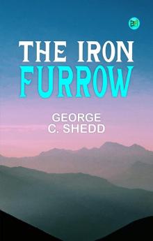 The Iron Furrow