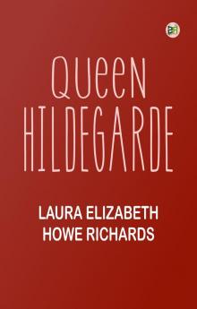 Queen Hildegarde