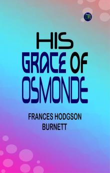 His Grace of Osmonde