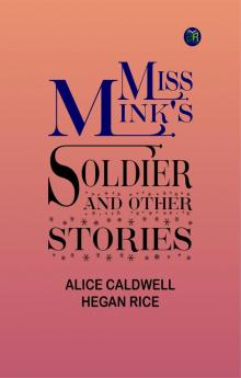 Miss Mink's Soldier and Other Stories