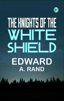 The Knights of the White Shield
