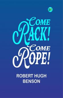 Come Rack! Come Rope!