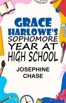 Grace Harlowe's Sophomore Year at High School