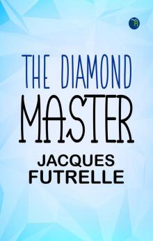 The Diamond Master