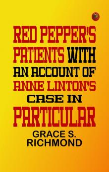 Red Pepper's Patients With an Account of Anne Linton's Case in Particular