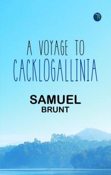 A Voyage to Cacklogallinia