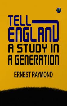 Tell England: A Study in a Generation