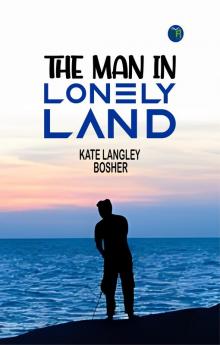 The Man in Lonely Land