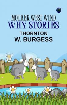Mother West Wind 'Why' Stories