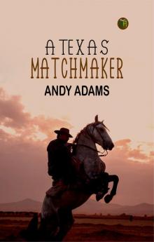 A Texas Matchmaker