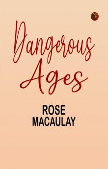 Dangerous Ages