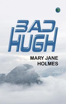 Bad Hugh