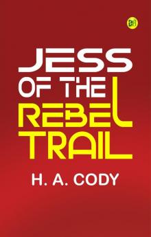 Jess of the Rebel Trail