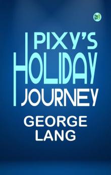 Pixy's Holiday Journey
