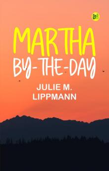 Martha By-the-Day