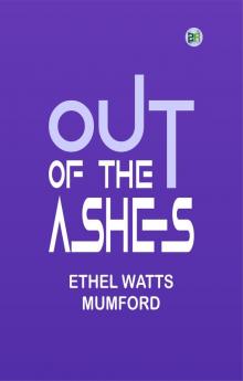 Out of the Ashes