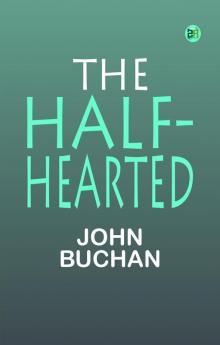 The Half-Hearted