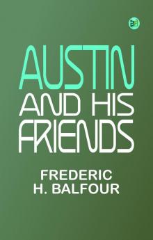 Austin and His Friends
