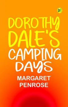 Dorothy Dale's Camping Days