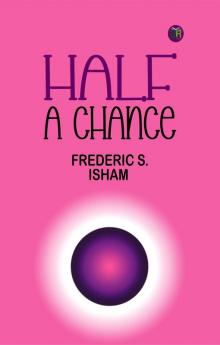 Half A Chance