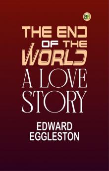 The End of the World: A Love Story