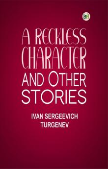 A Reckless Character and Other Stories