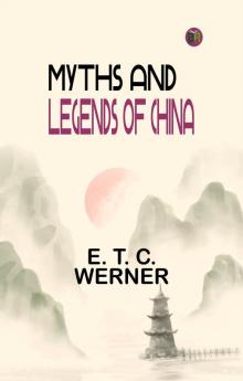 Myths and Legends of China