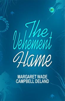The Vehement Flame