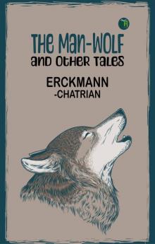 The Man-Wolf and Other Tales