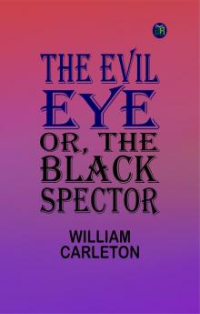 The Evil Eye; Or The Black Spector